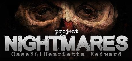 梦魇计划/Project Nightmares Case 36: Henrietta Kedward（正式版）-游社区官方网站